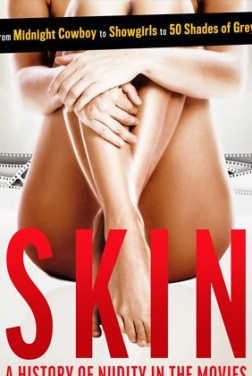Skin : A History Of Nudity In The Movies (2020)