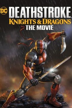 Deathstroke: Knights & Dragons (The Movie) (2022)