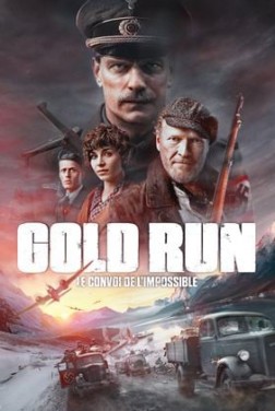 Gold Run - Le convoi de l'impossible (2024)