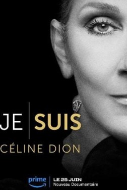 Je suis : Céline Dion (2024)